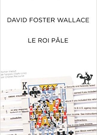 Le roi pâle - David Foster Wallace