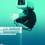 Sauvagerie - J.G. Ballard